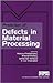 Prediction of Defects in Material Processing by Mircea Predeleanu