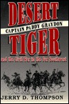 Desert Tiger: Captain Paddy Graydon and the Civil War in the Far Southwest (Paperback)