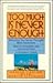 Too Much Is Never Enough: Behaviors You Never Thought Were Addictions : How to Recognize and Overcome Them : A Christian's Guide