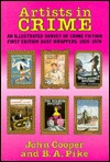 Artists in Crime: An Illustrated Survey of Crime Fiction First Edition Dustwrappers, 1920-1970 (Hardcover)