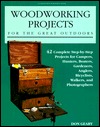Woodworking Projects for the Great Outdoors: 41 Complete Step-By-Step Projects for Campers, Hunters, Boaters, Angler, Gardners, Bicyclists, Walkers, (Paperback)