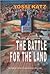THE BATTLE FOR THE LAND by Yossi Katz