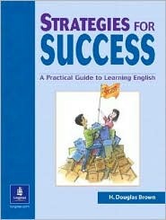 Strategies for Success: A Practical Guide to Learning English (Student Book)