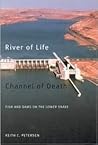 River of Life, Channel of Death: Fish and Dams on the Lower Snake