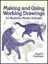 Making and Using Working Drawings for Realistic Model Animal (Paperback)