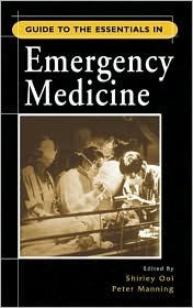 Guide to the Essentials in Emergency Medicine (Paperback)