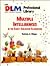Multiple Intelligence in the Early Childhood Classroom (The Dlm Early Childhood Professional Library 2)
