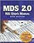 MDS 2.0 RAI User's Manual, 2008 Edition