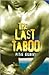 The Last Taboo by Peter Gilbert