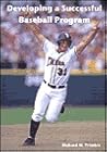 Developing a Successful Baseball Program Developing a Successful Baseball Program