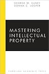 Mastering Intellectual Property (Mastering Series)