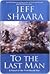 To the Last Man by Jeff Shaara