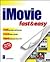 iMovie Fast & Easy