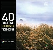 40 Digital Photography Techniques (Paperback)