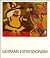 German Expressionism: The Colors of Desire