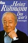 Das war's Erinnerungen. by Heinz Rühmann
