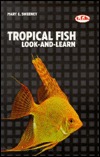 A Basic Book of Tropical Fish (Look-And-Learn)