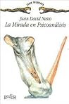La mirada en psicoanálisis La mirada en psicoanálisis