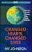 Changed Hearts, Changed Lives (Nwms Reading Books)