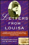 Letters from Louisa: A Woman's View of the 1890s, Based on the Letters of Louisa MacDonald, First Principal of the Women's College, University of Sydney (Paperback)