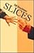 Slices by Bill Boudreau