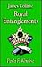 James Collins: Royal Entanglements