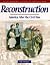 Reconstruction: America After the Civil War (Young Reader's Hist- Civil War)