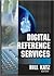 Digital Reference Services