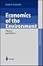 Economics Of The Environment by Horst Siebert
