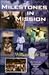 Milestones In Mission