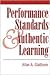 Performance Standards and Authentic Learning