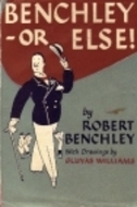 Benchley Or Else (Hardcover)