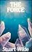 The Force by Stuart Wilde