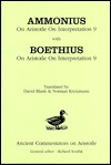 Ammonius: On Aristotle On Interpretation 9 with Boethius: On Aristotle On Interpretation 9 (Paperduck)