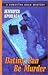Dating Can Be Murder (Samantha Shaw Mystery, #1)
