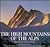 The High Mountains of the Alps