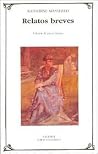 Relatos breves (Letras Universales) (Spanish Edition) Relatos breves (Letras Universales) (Spanish Edition)