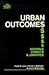 Urban Outcomes: Schools, St...