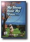 My Sheep Hear My ...