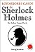 Los mejores casos de Sherlock Holmes by Arthur Conan Doyle