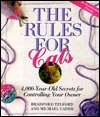 The Rules for Cats: 4,000 Year-Old Secrets for Controlling Your Owner: An Unauthorized Parody (Hardcover)