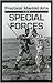 Practical Martial Arts for Special Forces by William Beaver