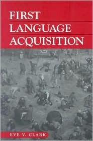 First Language Acquisition (Paperback)