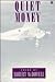 Quiet Money by Robert McDowell