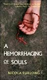 A Hemorrhaging of Souls by Nicola Furlong