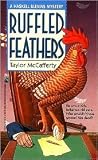 Ruffled Feathers Ruffled Feathers