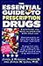 The Essential Guide to Prescription Drugs 1999
