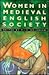 Women in Medieval English Society