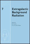 Extragalactic Background Radiation (Space Telescope Science Institute Symposium Series, Series Number 7)