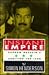 Instant Empire: Saddam Hussein's Ambition for Iraq